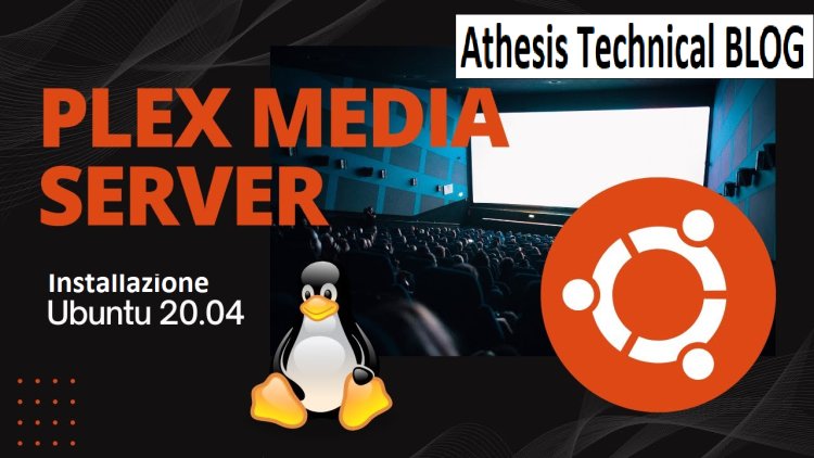 Come installare Plex Media Server su Ubuntu 24.04, 22.04 o 20.04